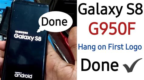 Samsung Galaxy S G F Hang On First Logo Done Fix Youtube