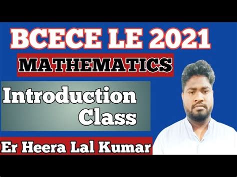 BCECE LE 2021 Mathematics Introduction ClassFull Syllabus Details