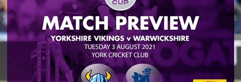 Match Preview Yorkshire Vikings Vs Warwickshire Rlc Yorkshire