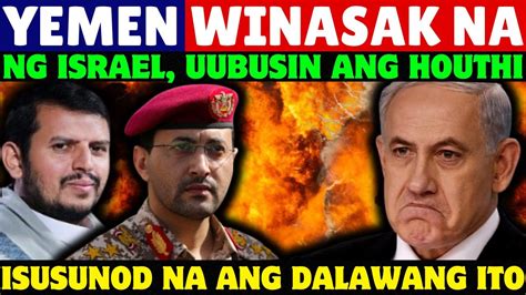 Israel Nagwala Sa Yemen Winasak Na Ang Lungga Ng Mga Houthis Isusunod