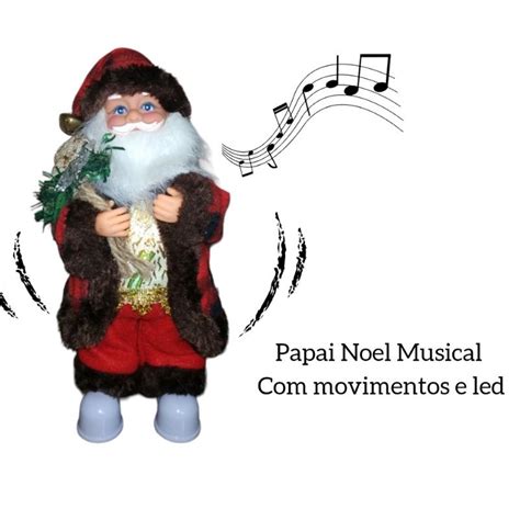 Papai Noel Musical Movimentos E Led 29 5 Cm Shopee Brasil