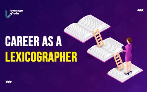 How to Become a Lexicographer? Skills, Roles, Colleges | Leverage Edu