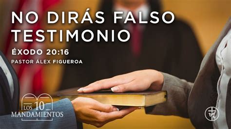 No dirás falso testimonio Iglesia Bautista Gracia Soberana