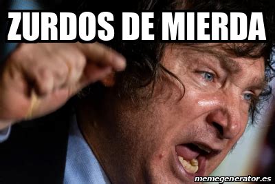 Meme Personalizado Zurdos De Mierda