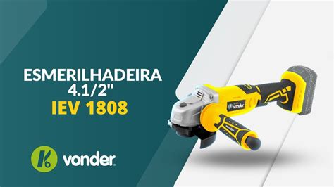 Maximize Sua Produtividade A Esmerilhadeira Iev Vonder