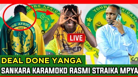 Live Yametimiaa Rasmi Sankara Karamoko Straika Mpya Yanga Ni Yule