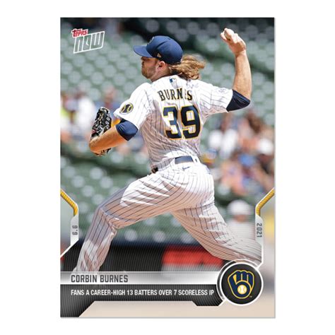 Corbin Burnes 2021 MLB TOPPS NOW Card 321 PR 252