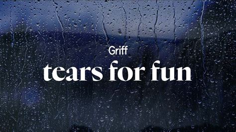 Griff Tears For Fun Lyrics Youtube