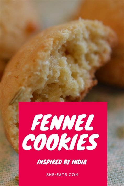 Recipe Fennel Seed And Chai Cookies ⋆ She Eats Recipe Fennel Cookies Fennel Recipes Chai