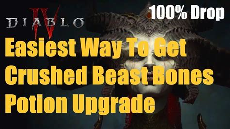 Diablo 4 Easiest Way To Get Crushed Beast Bones 100 Drop Potion