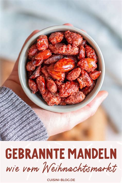 Gebrannte Mandeln Selber Machen Wie Vom Weihnachtsmarkt Rezept