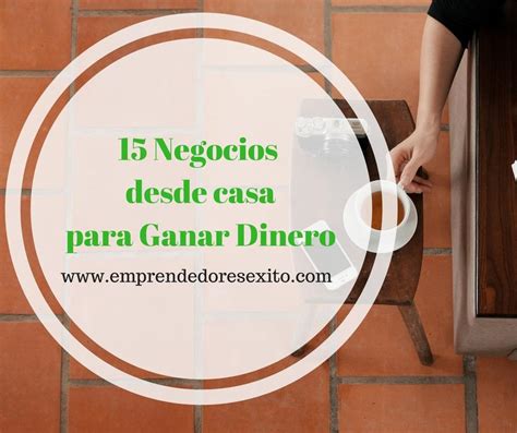 15 Negocios Que Puedes Montar Desde Casa Sin Presupuesto O Casi