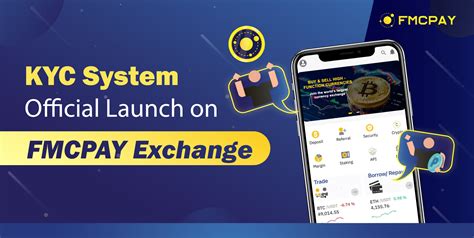 KYC Official Launch On FMCPAY Exchange FMCPay News