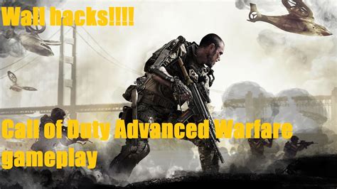 Wall Hacks Call Of Duty Advanced Warfare Gameplay Youtube