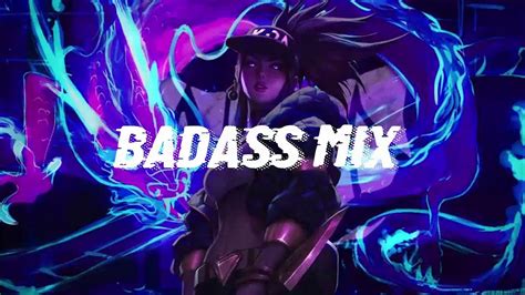 Playlist Songs That Make You Feel Badass Badass Mix Youtube