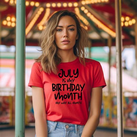 July Birthday Shirt Custom Birthday Shirt Funny Birthday T Personalized T July Queen