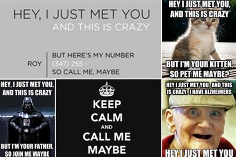 Meme Of The Week 7 Great Variations On Carly Rae Jepsens ‘call Me