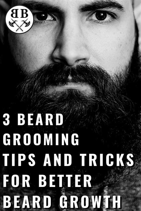 3 Beard Grooming Tips And Tricks For Better Beard Growth Beard Growth