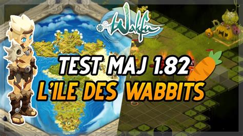 WAKFU MONO ON TESTE LA NOUVELLE MISE A JOURS AVEC LES NOUVEAUX