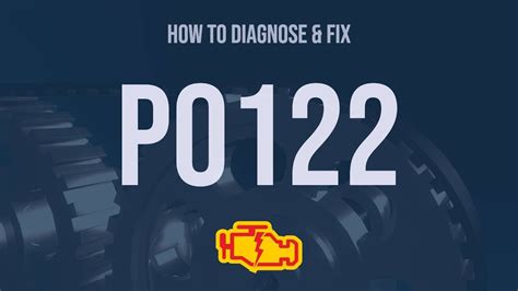 How To Diagnose And Fix P0122 Engine Code OBD II Trouble Code Explain