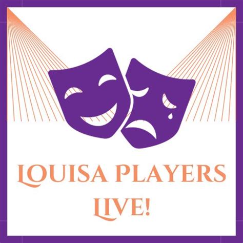 Louisa Players Live! – Louisa Arts Center