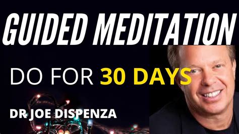 Guided Meditation Dr Joe Dispenza Youtube