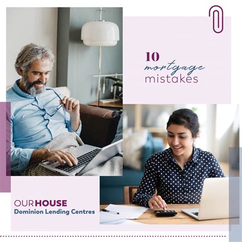 10 Mortgage Mistakes - Dominion Lending Centres