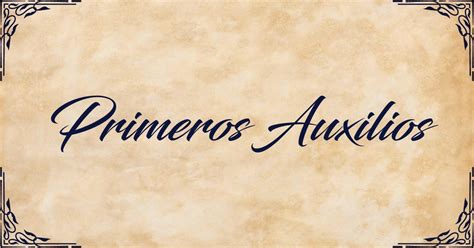 Primeros Auxilios Informaci N Completa Definici N Ejemplos Y M S