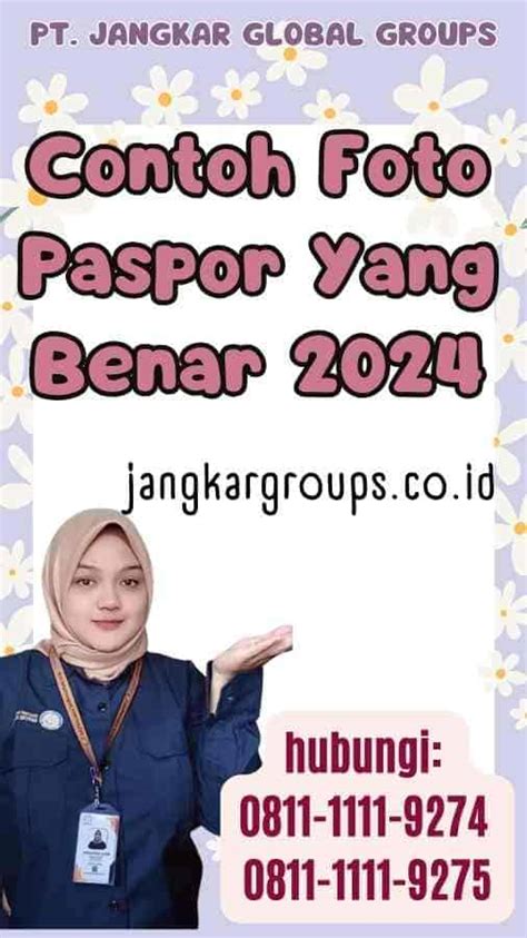 Contoh Foto Paspor Yang Benar 2024 Jangkar Global Groups