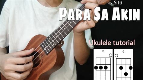 Para Sa Akin Sitti Ukulele Tutorial Easy Chords Youtube