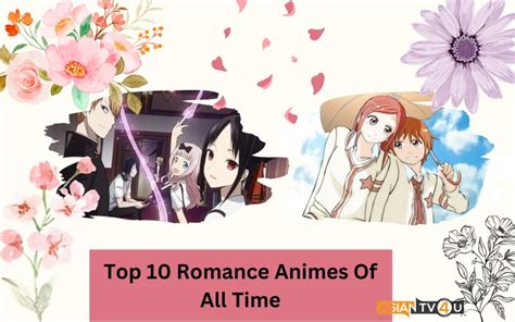 Top Romance Animes Of All Time Asiantv U