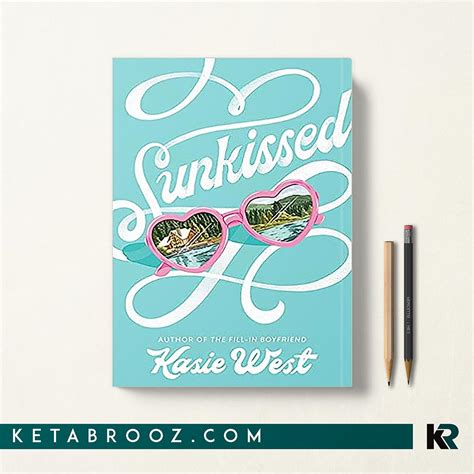 کتاب Sunkissed اثر Kasie West زبان اصلی