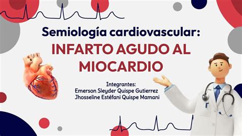 Infarto Agudo Al Miocardio Jhosseline Quispe Udocz