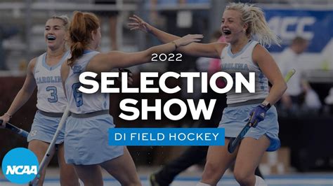 Ncaa Division I Field Hockey Committee Announces 2022 Championship