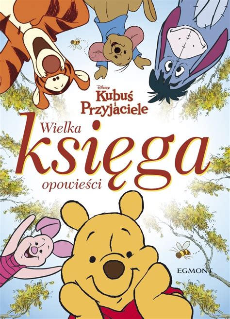 Wielka Ksiega Opowiesci Kubus Puchatek Kubu Puchatek Unknown