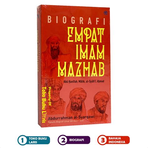 Jual Biografi Empat Imam Mazhab Abu Hanifah Imam Malik Imam Asy Syafi I