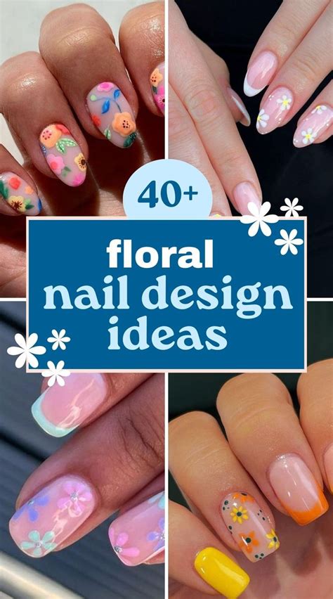 40 Floral Nail Design Ideas For A Brighter Day