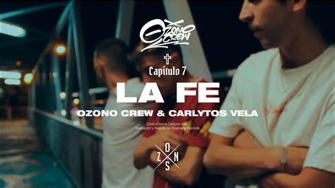 07 Ozono Crew Carlytos Vela LA FE La Purga YouTube