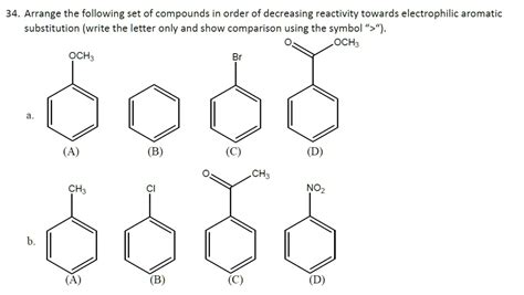 SOLVED 34 Arrange The Following Set Of Compounds In Order Of