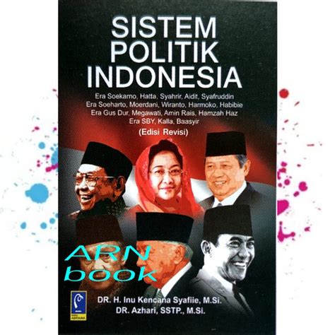 Jual Sistem Politik Indonesia Era Soekarno Di Lapak ARN BOOK Bukalapak