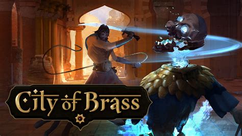 City Of Brass A Land For The Bold And The Brave Pieuvre Ca