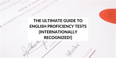 The Ultimate Guide To English Proficiency Tests Internationally