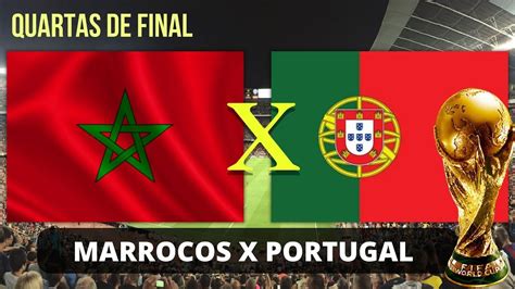 Marrocos X Portugal Quartas De Final Data Hor Rio E Onde Assistir