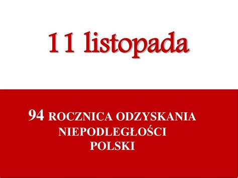 Ppt Rocznica Odzyskania Niepodleg O Ci Polski Powerpoint