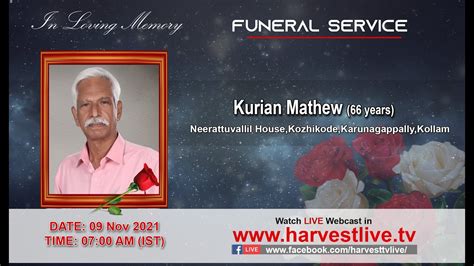 Funeral Service Of Kurian Mathew 66 Youtube