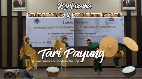 Tari Payung Program Lawatan Pusat Kebudayaan Usim Ke Dep Sendratasik