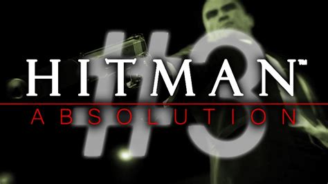 Hitman Absolution Part Terminus Crappy Hotel Youtube