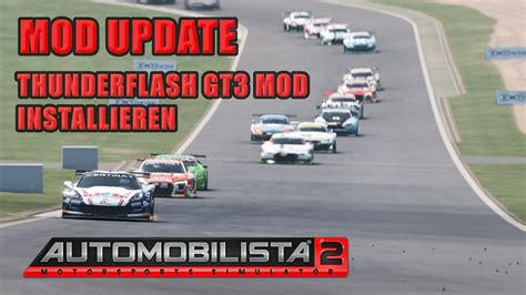 Automobilista 2 I Mod Update I Thunderflash Mods Installieren YouTube