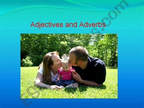 Esl English Powerpoints Adjectives And Adverbs