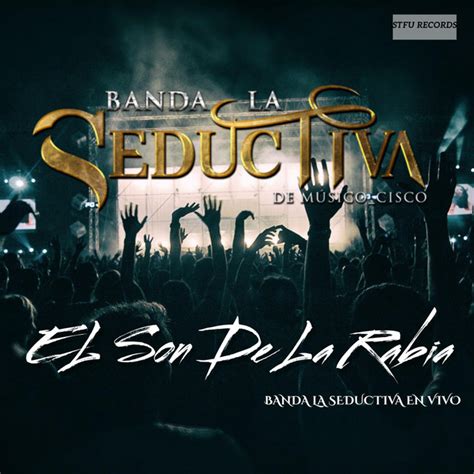 El Son De La Rabia Single By Banda La Seductiva Spotify